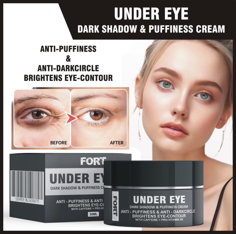 FORT Under Eye Cream Anti-Puffiness & Anti- Dark Circles Brightness Eye Contour Cream